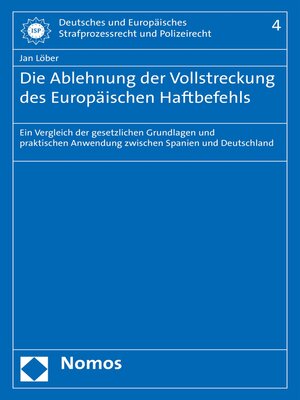 cover image of Die Ablehnung der Vollstreckung des Europäischen Haftbefehls